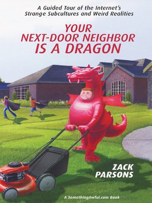 cover image of Your Next-Door Neighbor is a Dragon